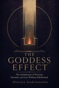 THE GODDESS EFFECT // I want to see what changes when I stop abandoning myself.